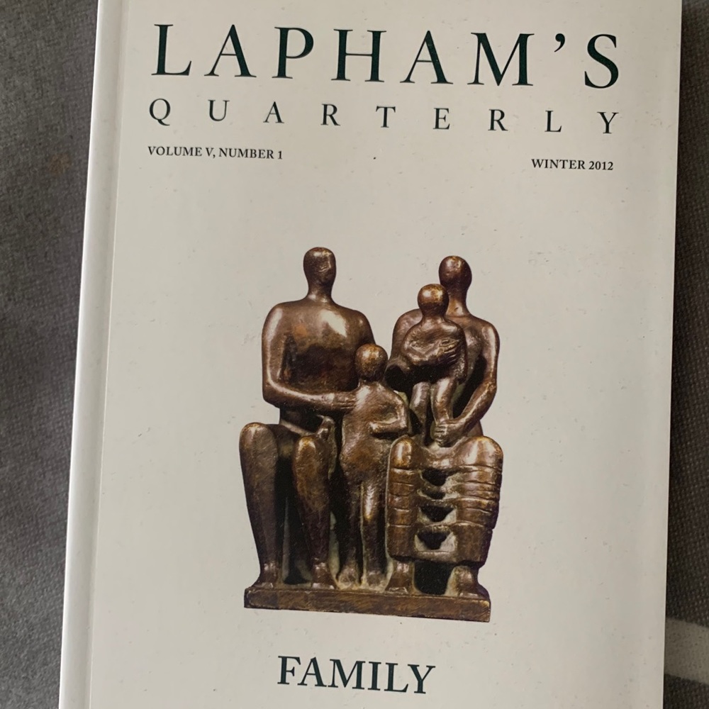 Lapham’s Quarterly Family book  Volume V, Number 1